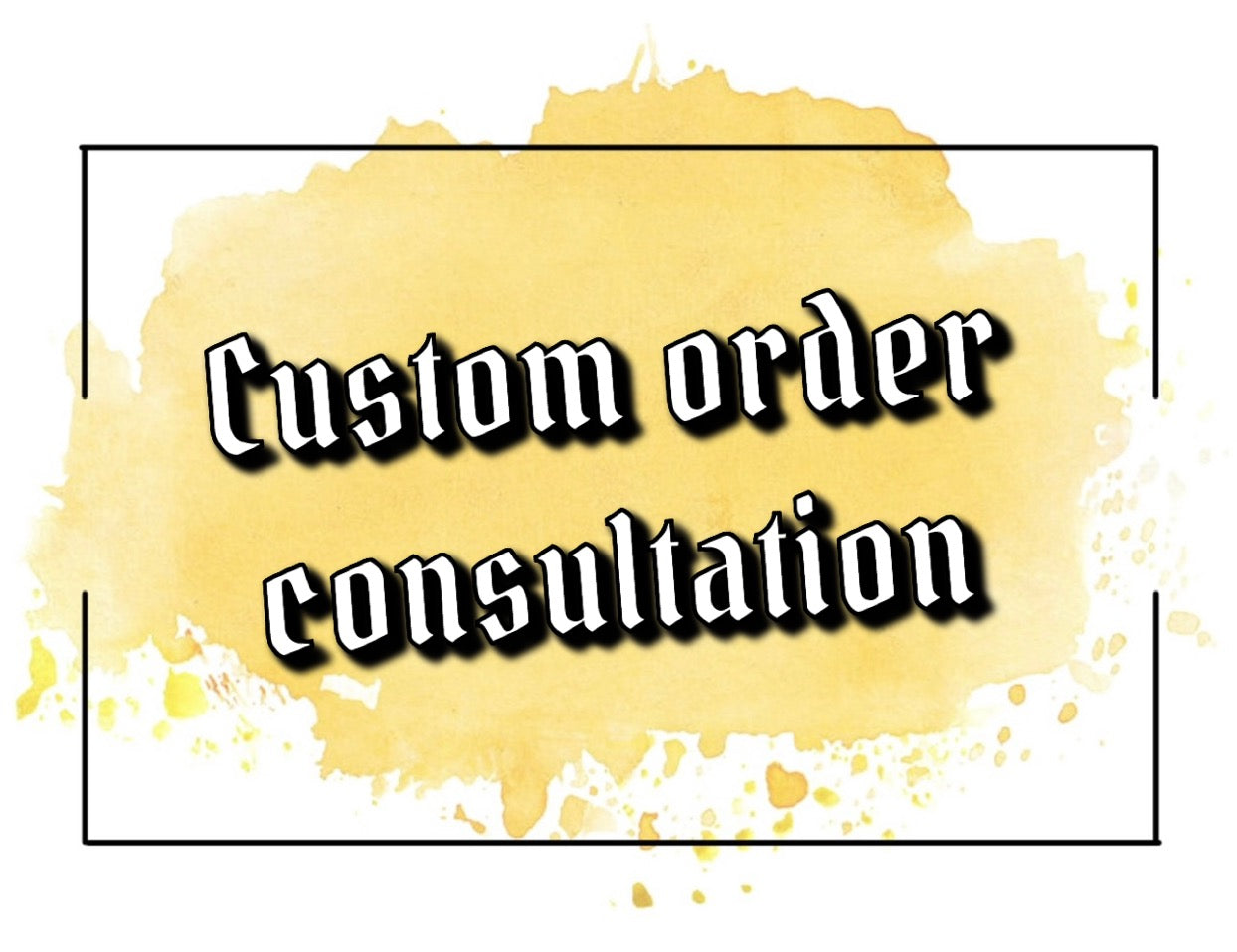 custom order consultation